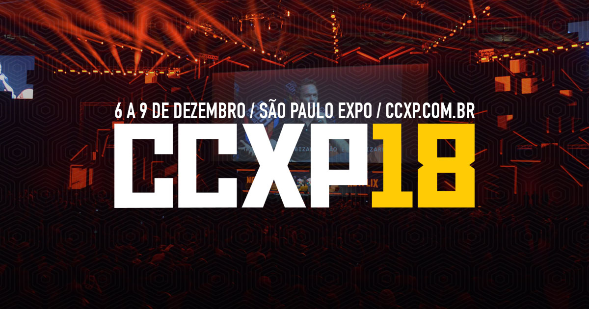 CCXP18 | Confira os melhores espaços do evento este ano!