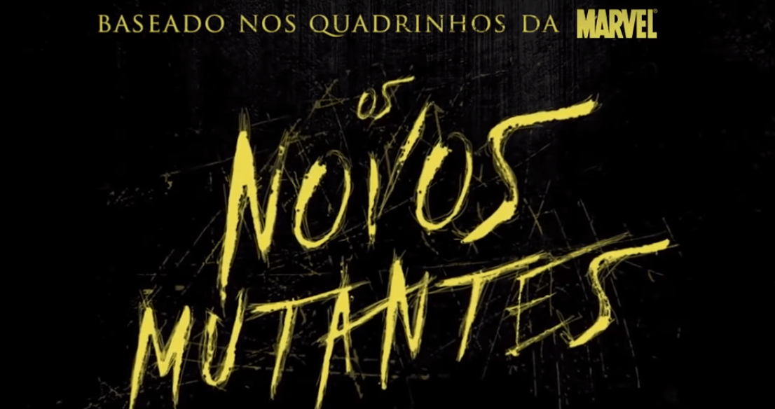 Os Novos Mutantes | Revelado novo trailer do longa! ASSISTA!