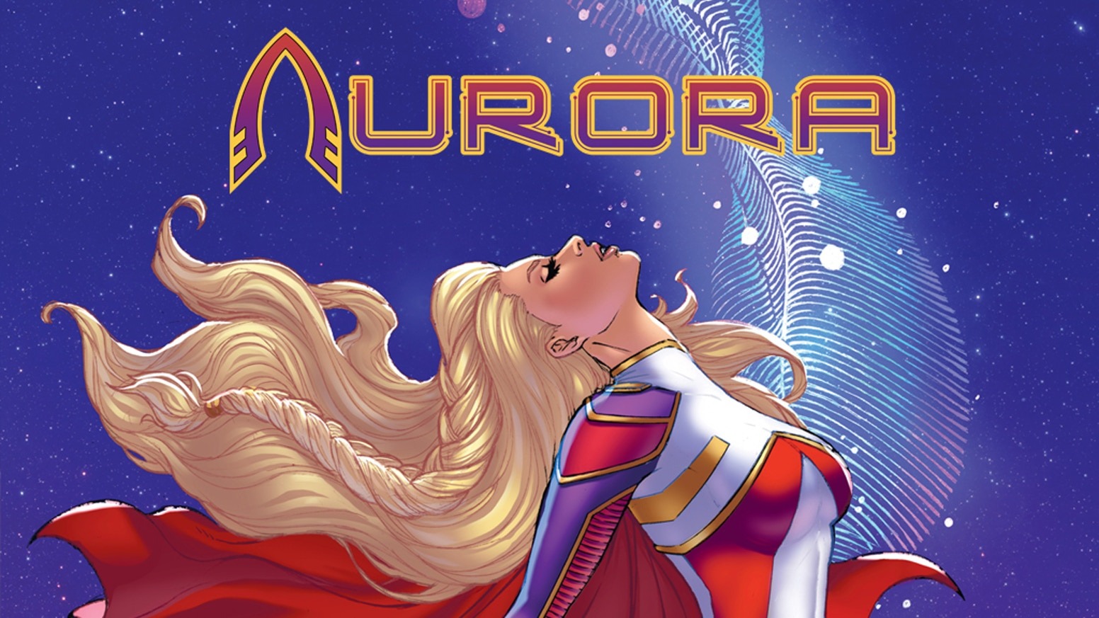 Aurora | A heroína que a Marvel e a DC não mereceram!