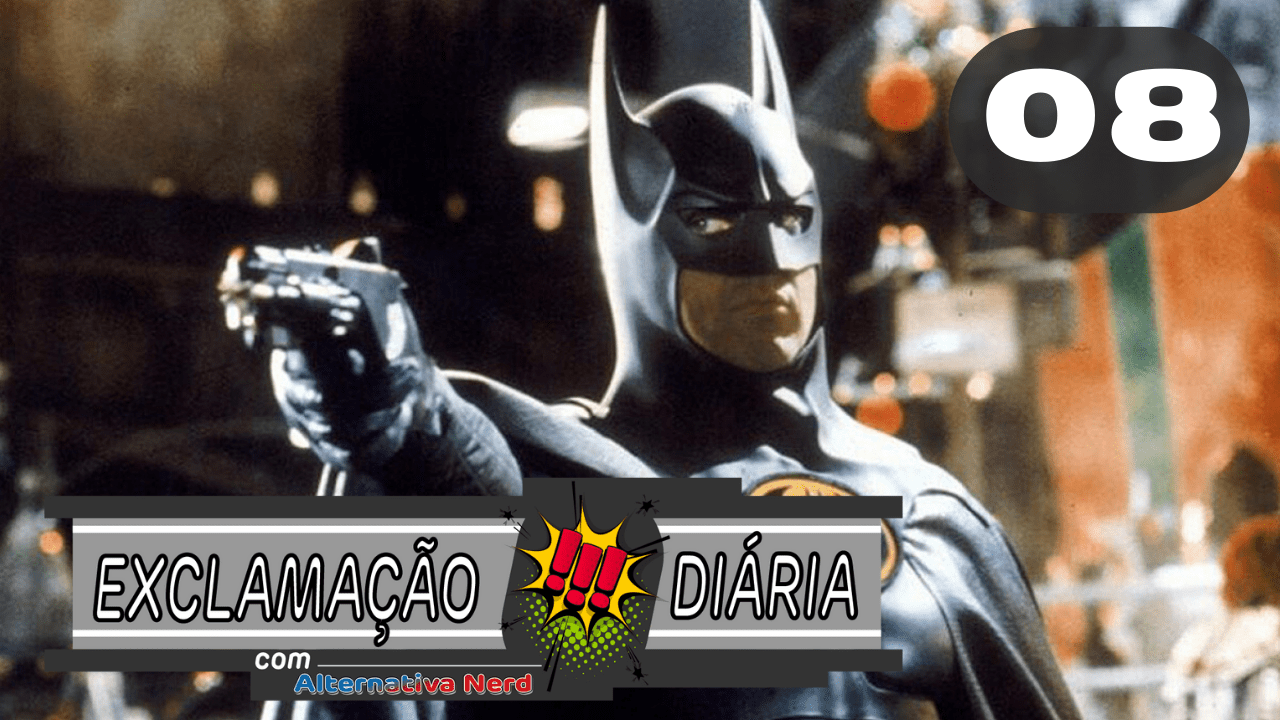 Exclamação Diária 08 | Michael Keaton retorna como Batman! Roteiro da quarta temporada de Stranger Things está pronto e retorno dos animes no Japão!
