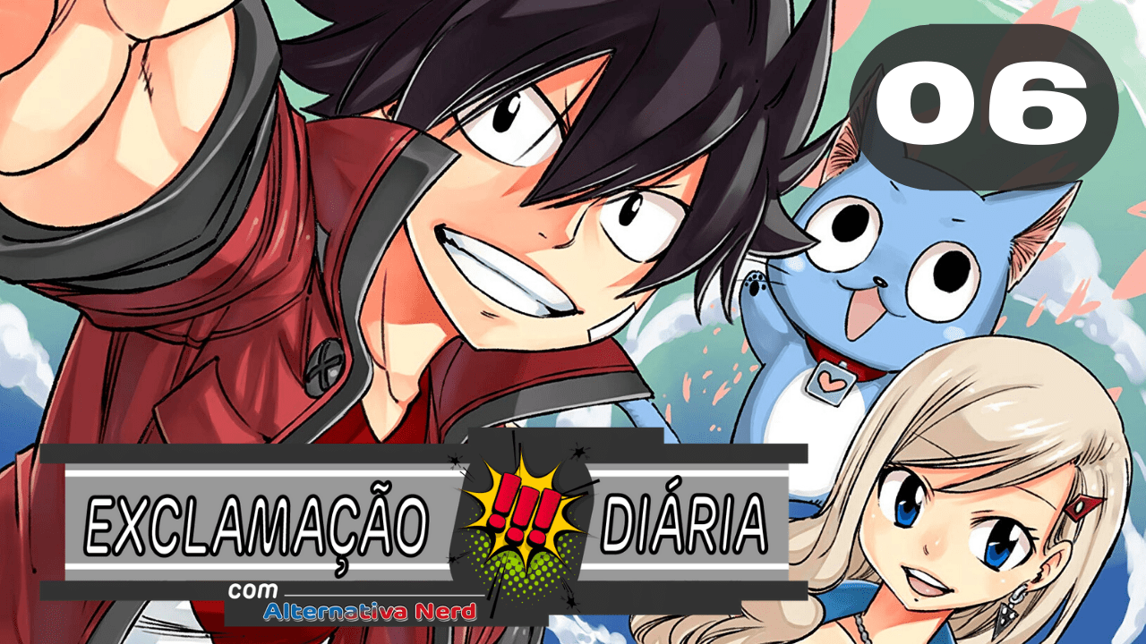 Exclamação Diária 06 | Edens Zero vai virar anime! Confira as novidades do evento da PC Gaming Show!