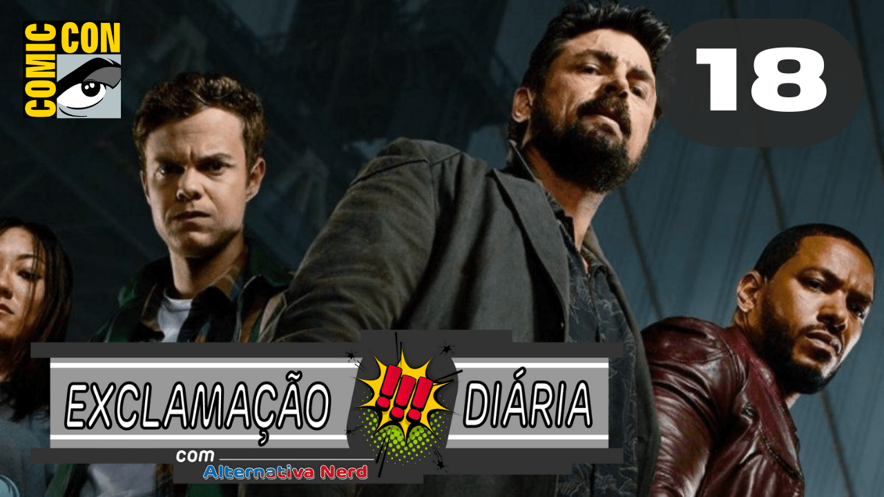 Exclamação Diária 18 | Começou a Comic Con at Home! Confira as novidades do primeiro dia!