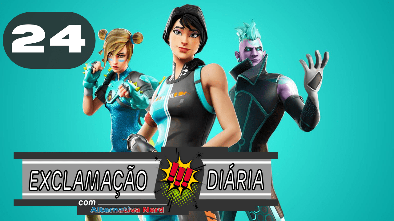 Exclamação Diária 24 | Fortnite não está mais disponível na App Store e Play Store!?