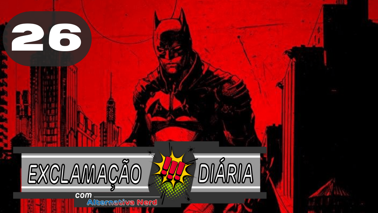 Exclamação Diária 26 | Matt Reeves revela logo e arte de Jim Lee para o filme The Batman!