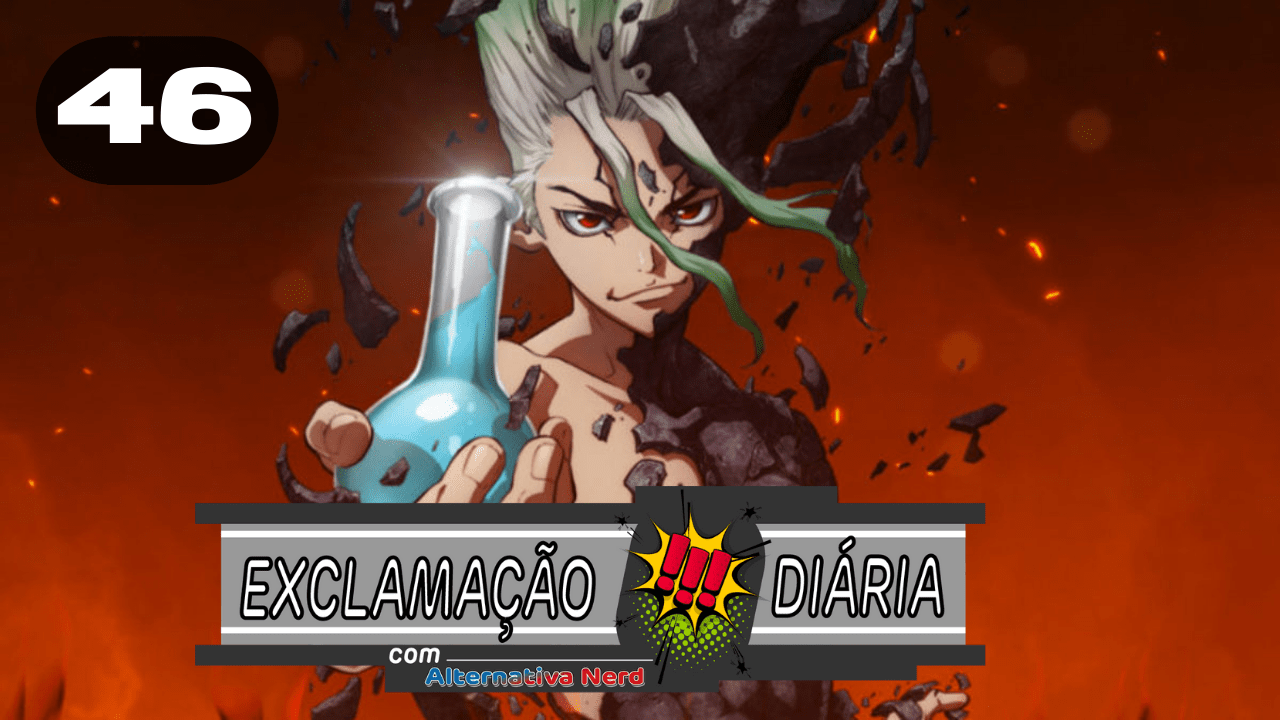 Exclamação Diária 46 | Dr. Stone dublado no Cartoon Network este mês!