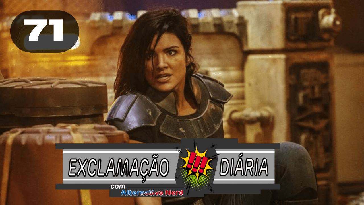 Exclamação Diária 71 Gina Carano, a Cara Dune de The Mandalorian, foi