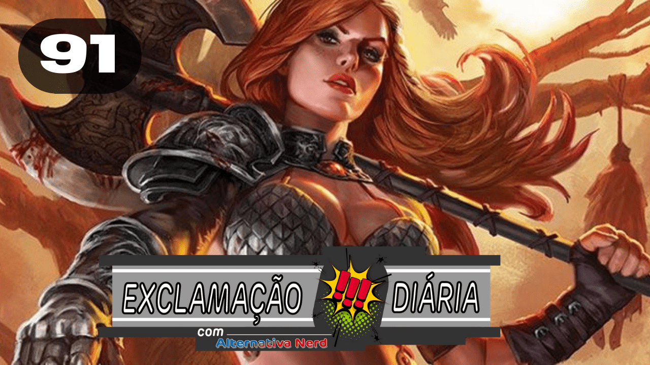Exclamação Diária 91 | Filme de Red Sonja será estrelado por Hannah John-Kamen!