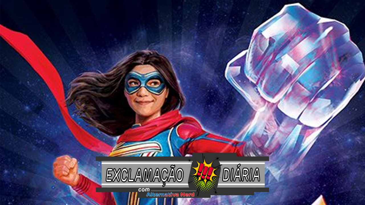 Exclamação Diária | Ms. Marvel com bracelete mágico!?