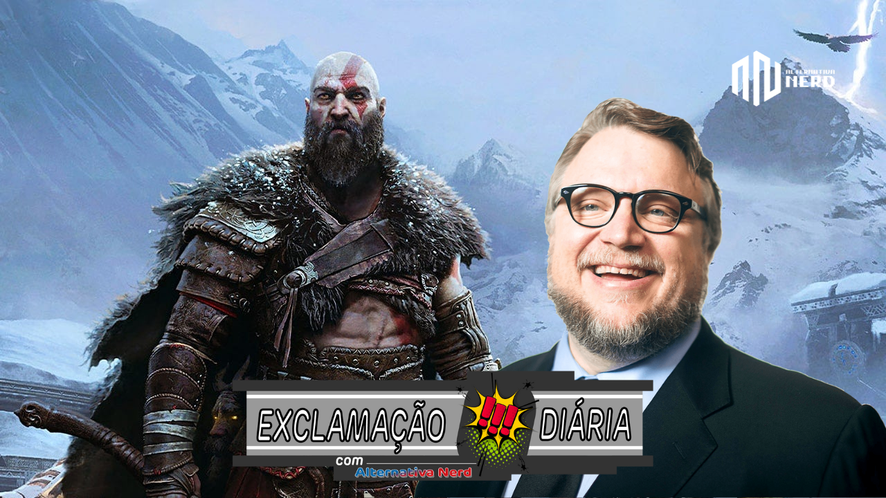Exclamação Diária | Guillermo del Toro vai escrever filme de God of War!?