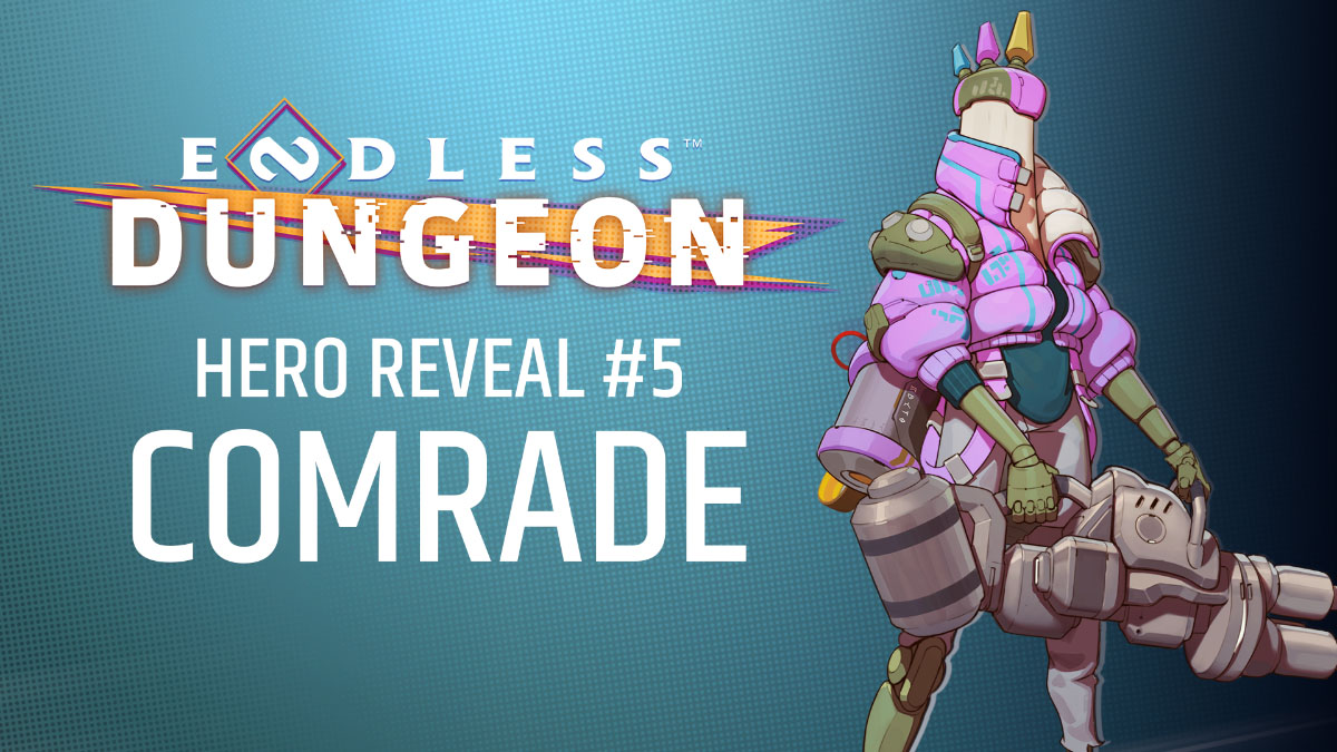 ENDLESS Dungeon | Apresenta o “Camarada”, armeiro oficial das expedições, e libera gratuitamente Dungeon of the ENDLESS