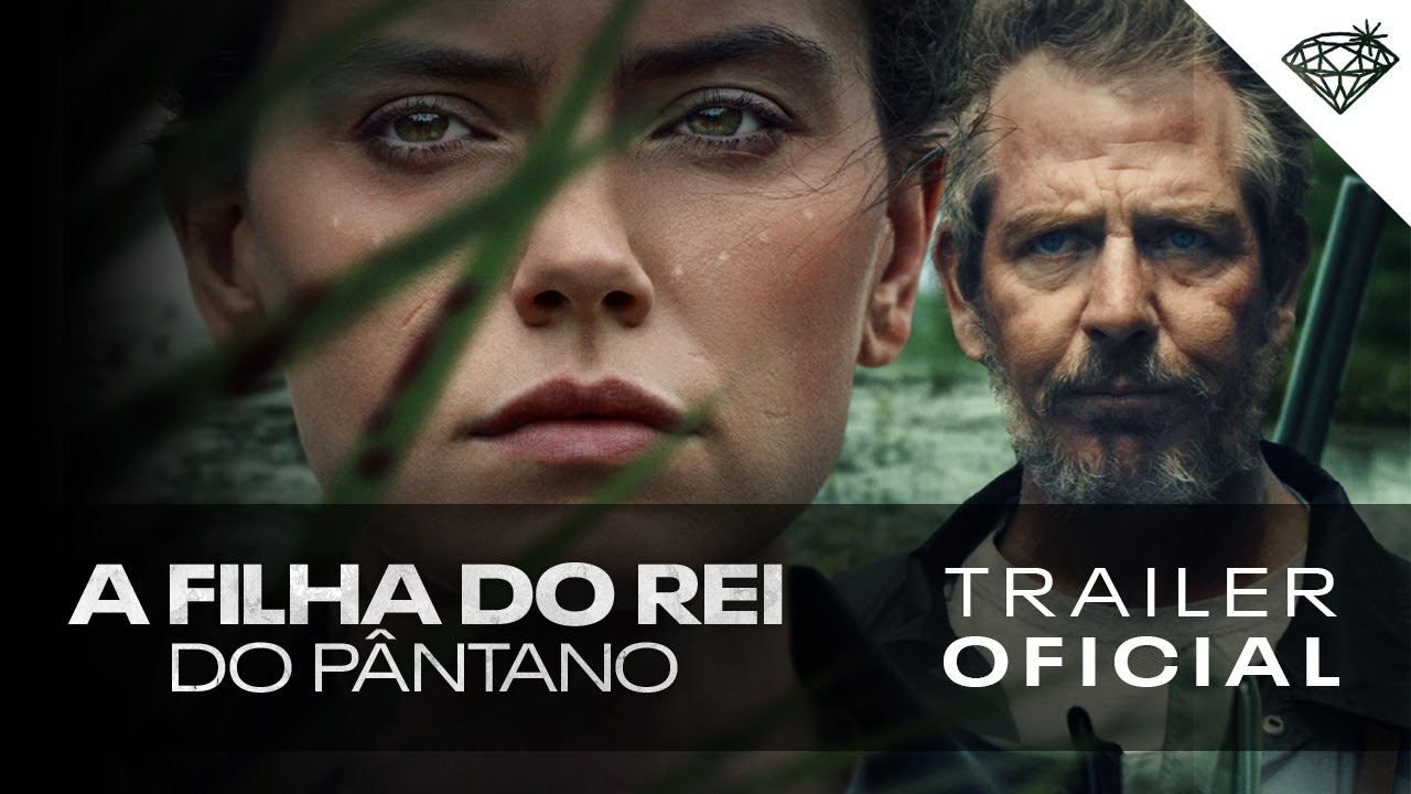 A Filha do Rei do Pântano | Filme estrelado por Daisy Ridley e Ben Mendelsohn ganha trailer