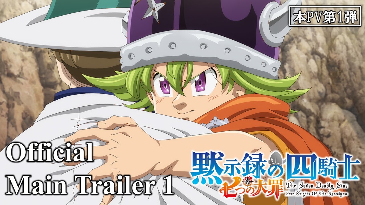 Seven Deadly Sins: Four Knights of the Apocalypse | Ganha trailer revelando música de abertura
