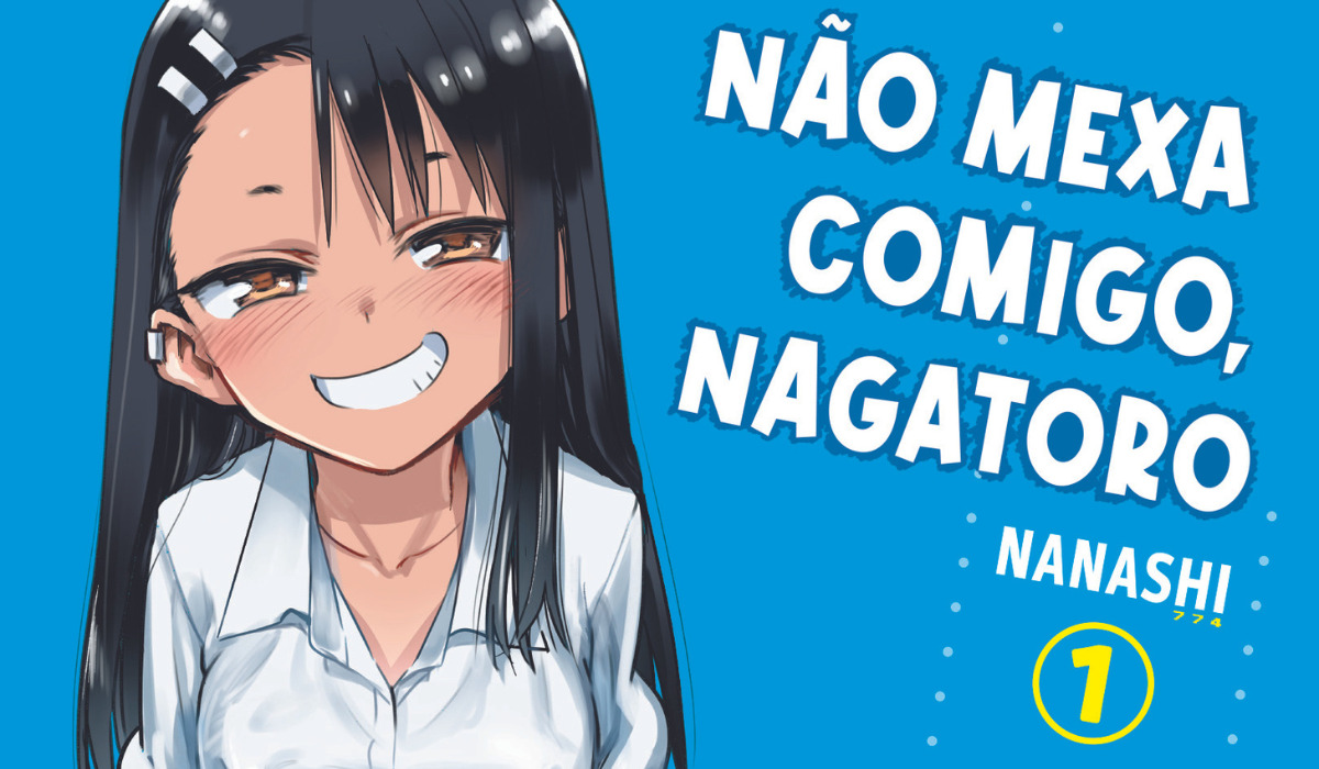 Não Mexa Comigo, Nagatoro! chega ao Brasil pela Panini