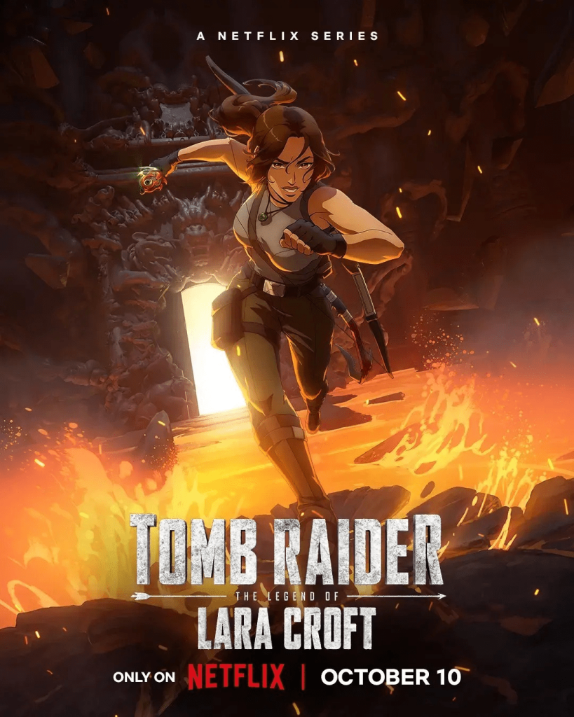 Netflix Divulga Pôster Inédito de 'Tomb Raider: A Lenda de Lara Croft'