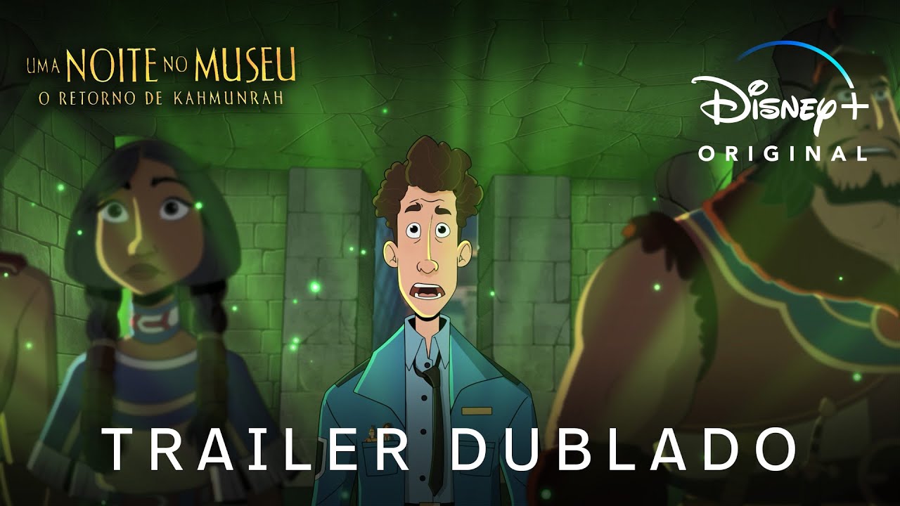 Uma Noite no Museu: O Retorno de Kahmunrah | Filme animado ganha trailer dublado