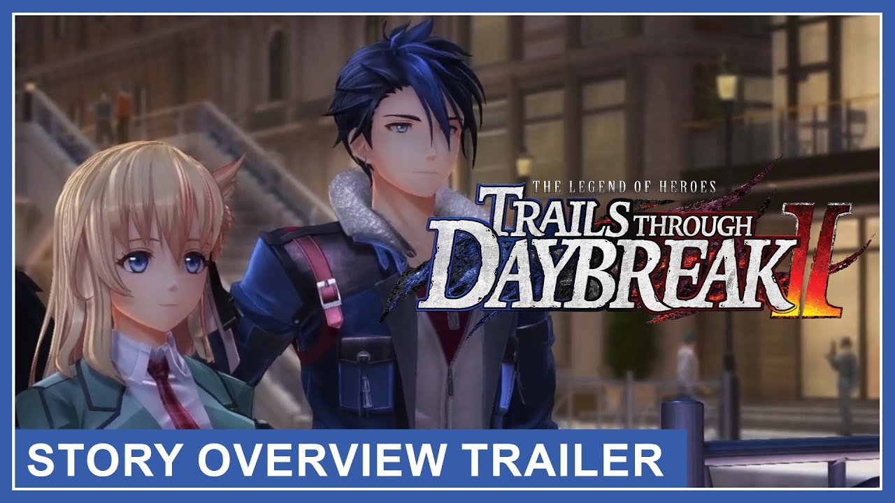 Trailer de The Legend of Heroes: Trails Through Daybreak II Apresenta História e Personagens