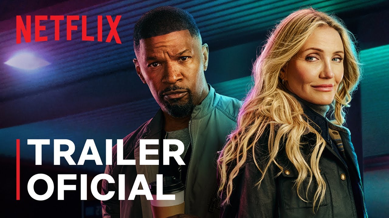 Trailer Explosivo de ‘De Volta à Ação’ com Jamie Foxx e Cameron Diaz Antecipa Estreia na Netflix