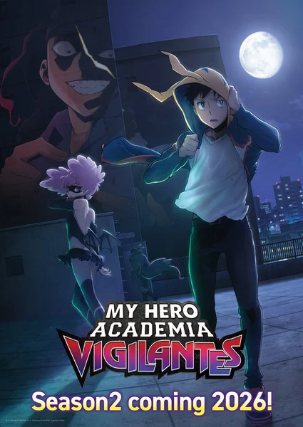My Hero Academia: Vigilantes confirma segunda temporada para 2026 com novo pôster eletrizante