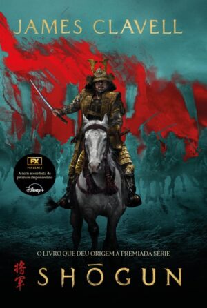 Review de 'Shōgun – A Gloriosa Saga do Japão', de James Clavell (Editora JBC)