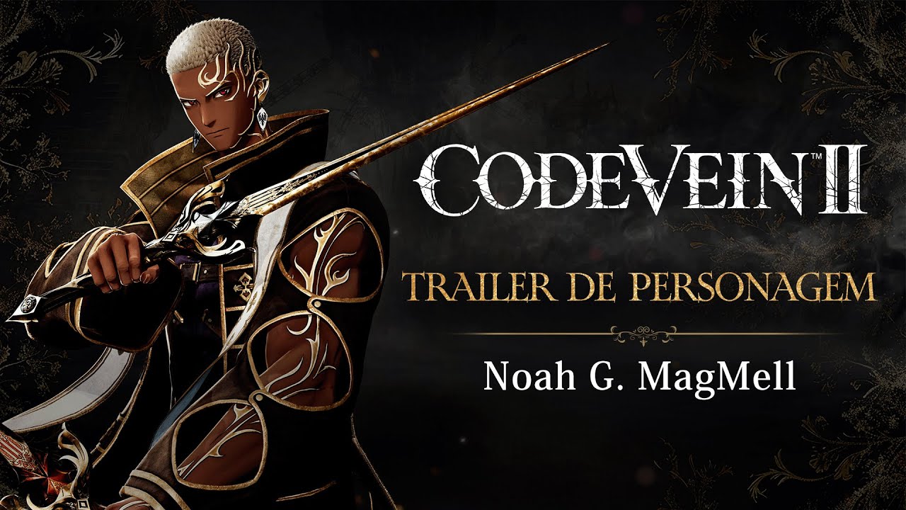 CODE VEIN II apresenta Noah G. MagMell em trailer cheio de ação e mistério