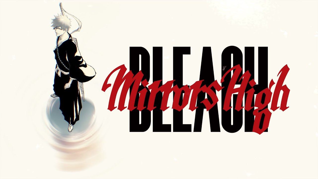 Bleach Mirrors High: novo jogo mobile promete ação intensa e nostalgia para fãs!